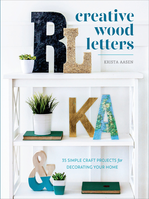 Title details for Creative Wood Letters by Krista Aasen - Available